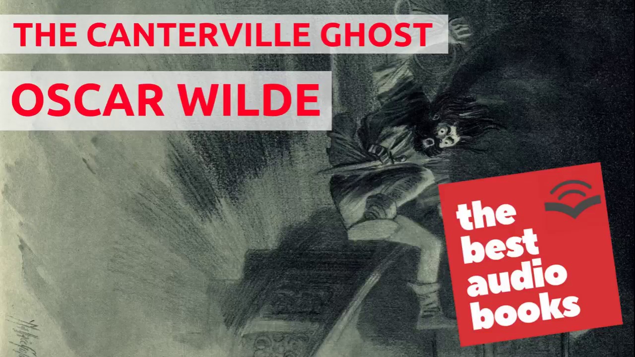 The Canterville Ghost by Oscar Wilde - English AudioBook - Audiobook Full Length