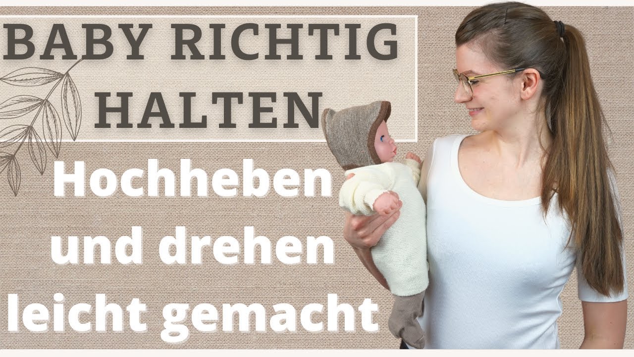 Baby richtig hochheben und drehen | So st&uuml;tzt du sicher den Kopf | Hebamme Maria