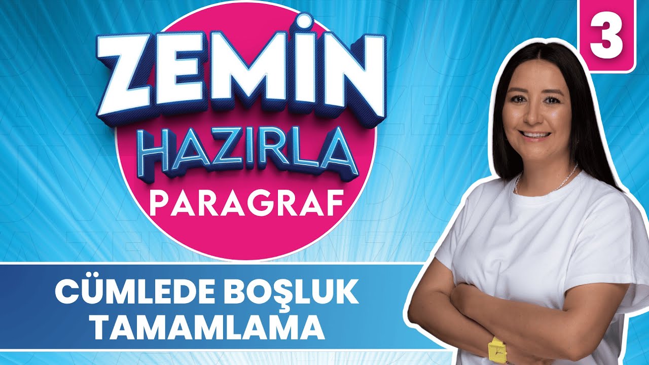 Cümlede Boşluk Tamamlama Soru Çözümü | 20 GÜNDE ZEMİN HAZIRLA PARAGRAF ANLAM KAMPI | 2026 | 3