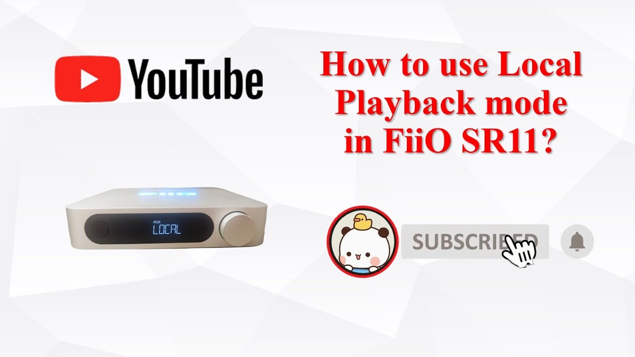How to use Local Playback mode in FiiO SR11?