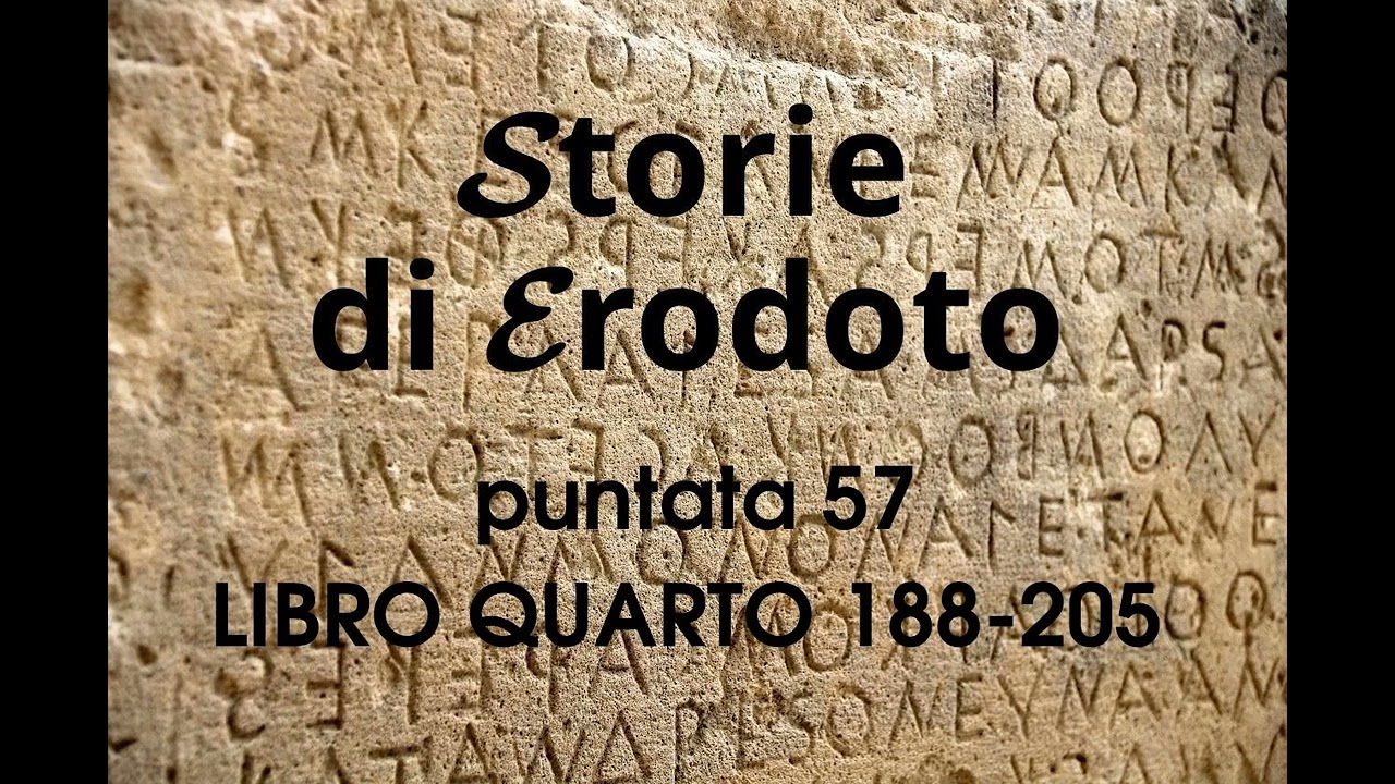 Le Storie di Erodoto – Audiolibro a puntate: libro quarto, capitoli 188 205