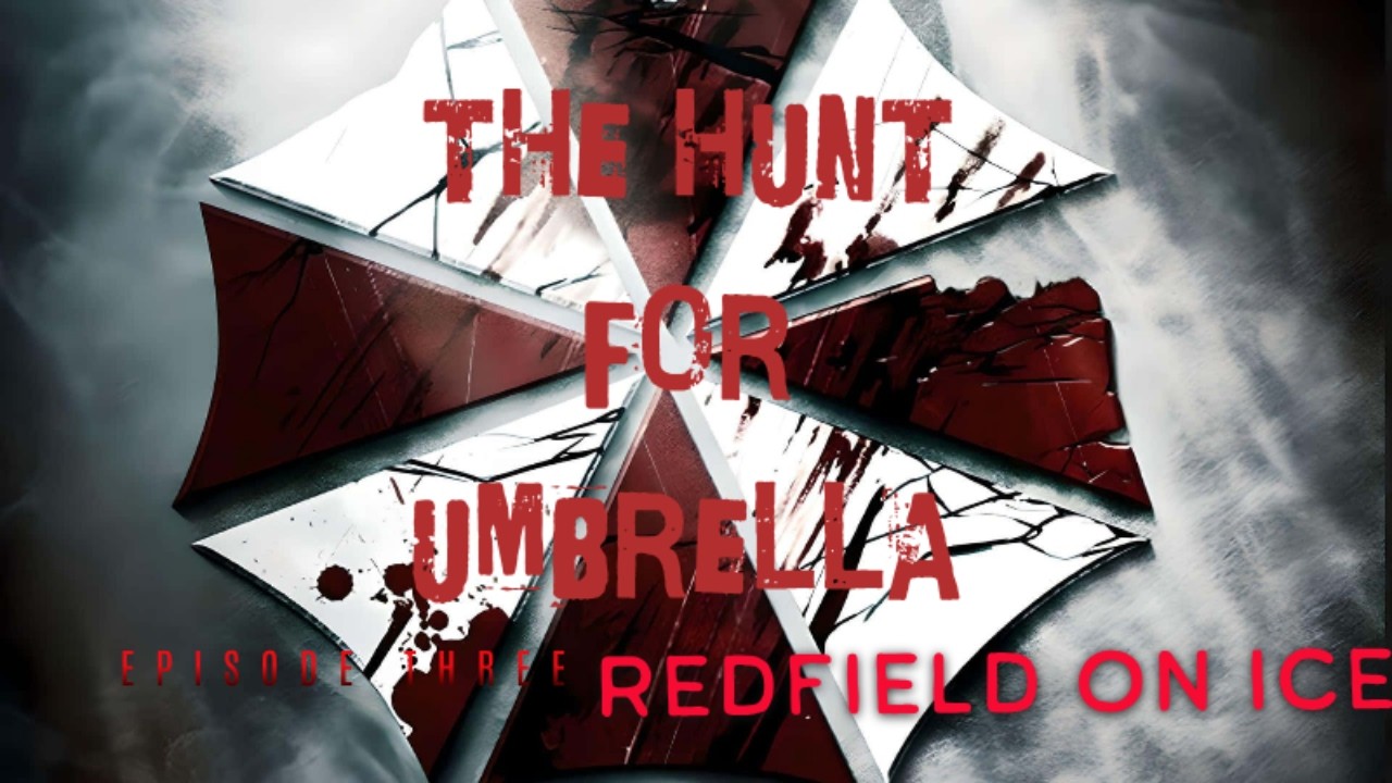 Resident Evil: The Series | S03: The Hunt for Umbrella | Ep03: Redfield on Ice