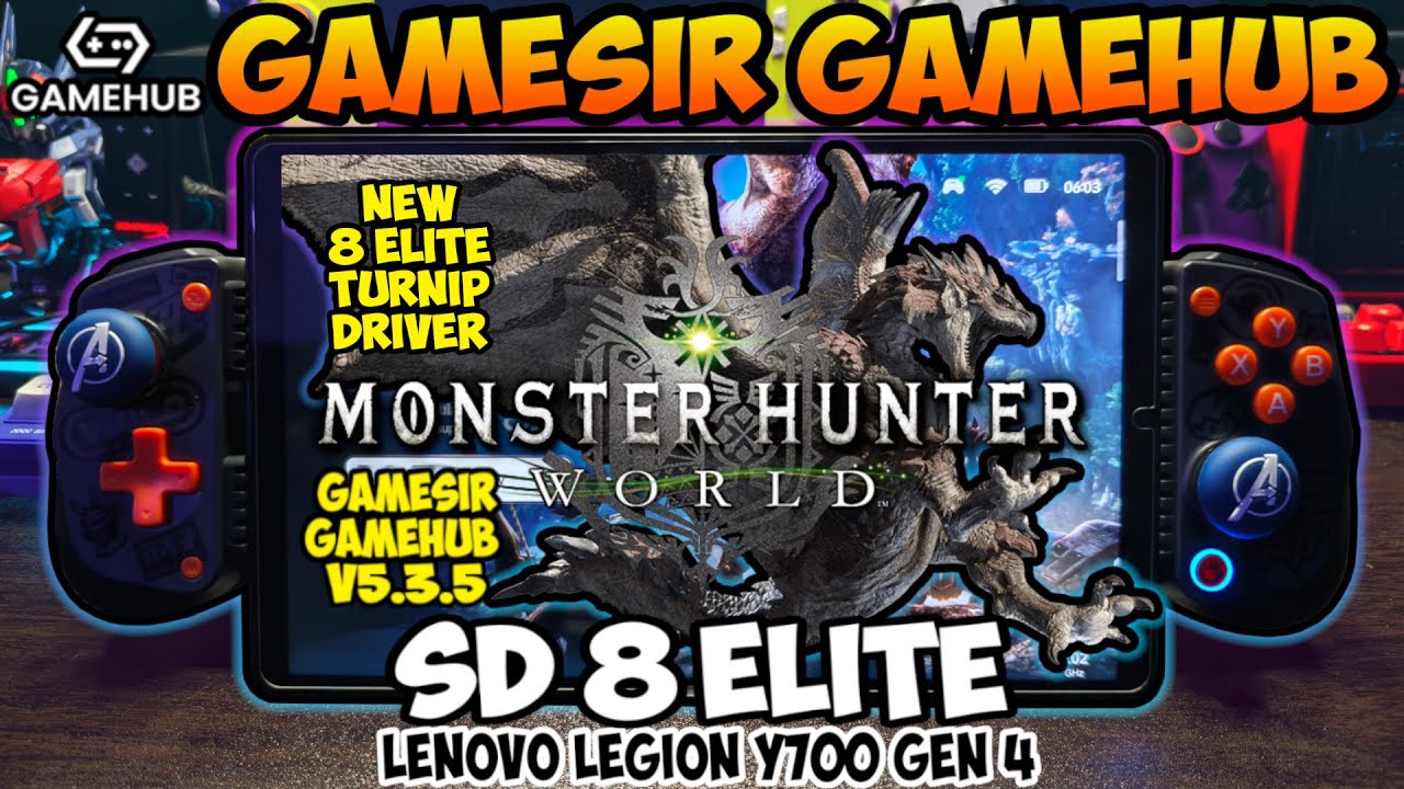 Gamehub V5.3.5 - Monster Hunter World | SD 8 ELITE | Turnip Driver v26.0.0 R8 | Legion Y700 Gen 4 |