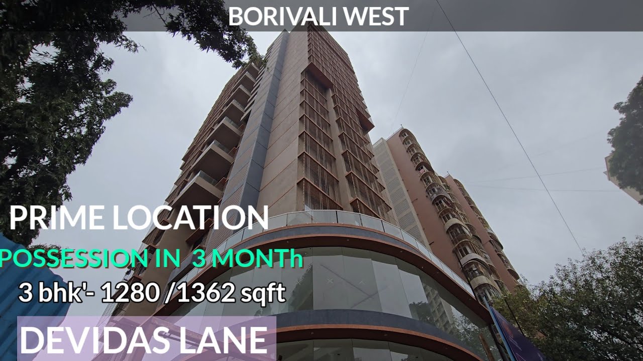 8591190742☎️ BORIVALI WEST  DEVIDAS Lane  3bhk's 1280/1362 sqft,In 2months possession Higher floors
