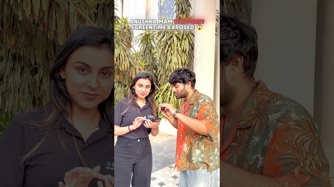 Anushka Mam Random Screen Time Check 📱 | Famous NEET Educator | Reality Check 😱