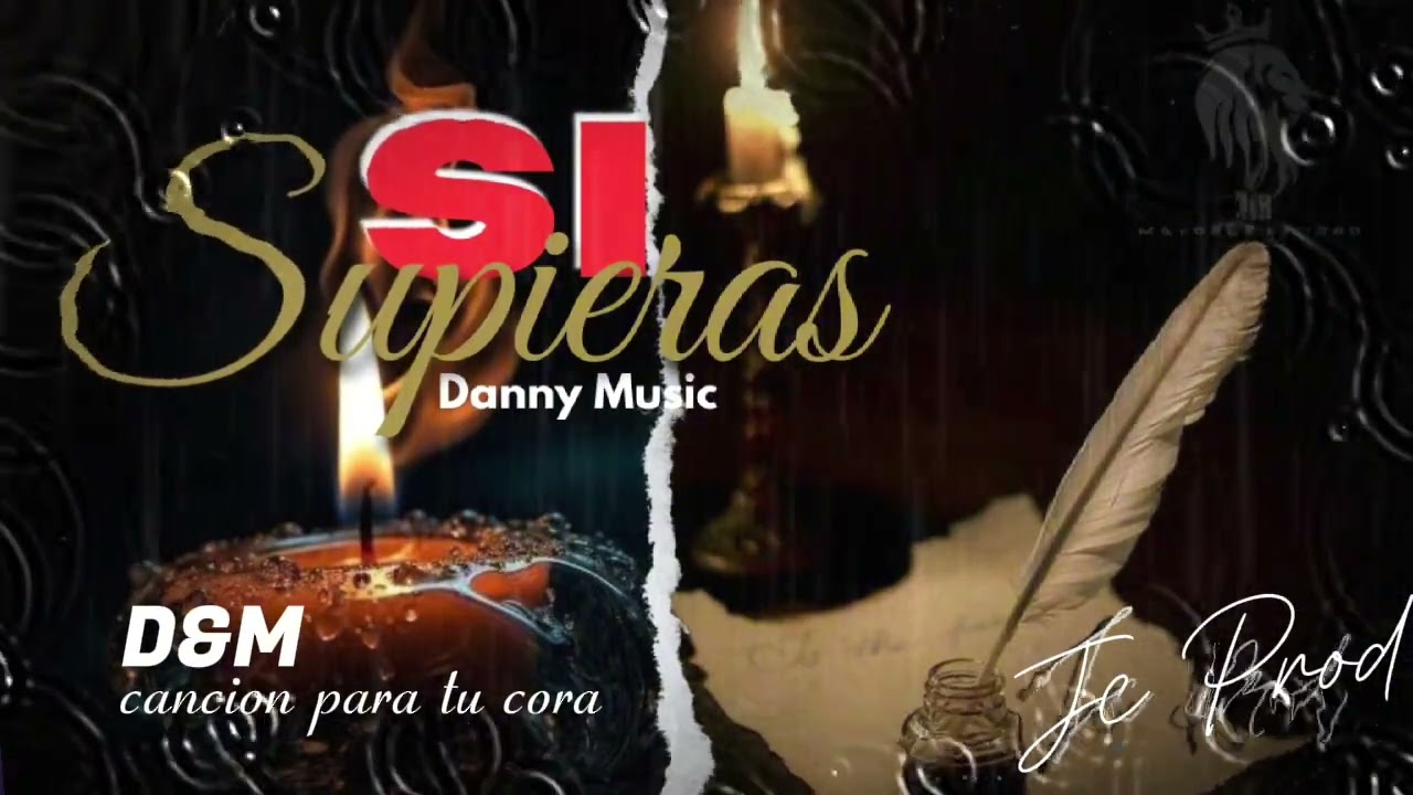 Danny Music - Si Supieras (Audio Oficial)