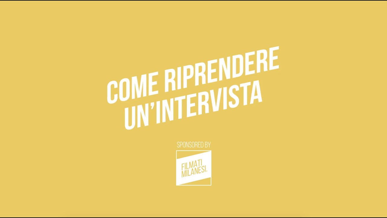 COME RIPRENDERE UN'INTERVISTA CON LO SMARTPHONE