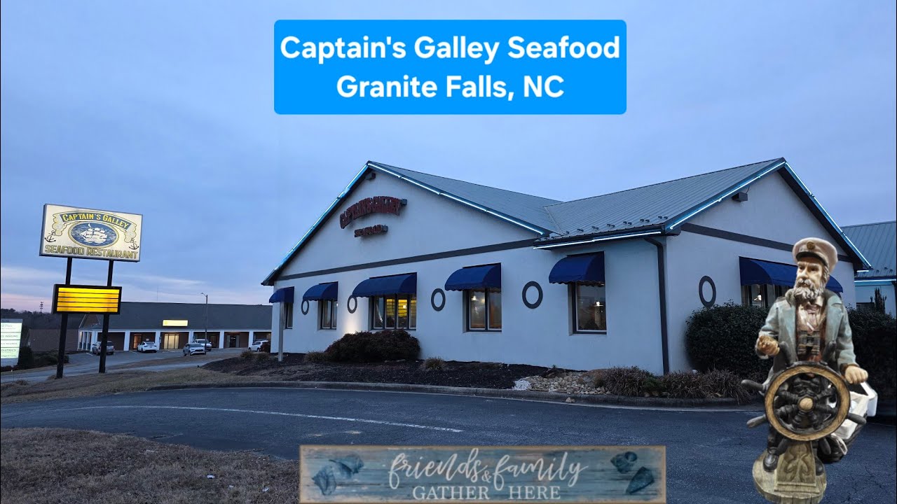Captain's Galley - Our Local Seafood Restaurant In Granite Falls, NC