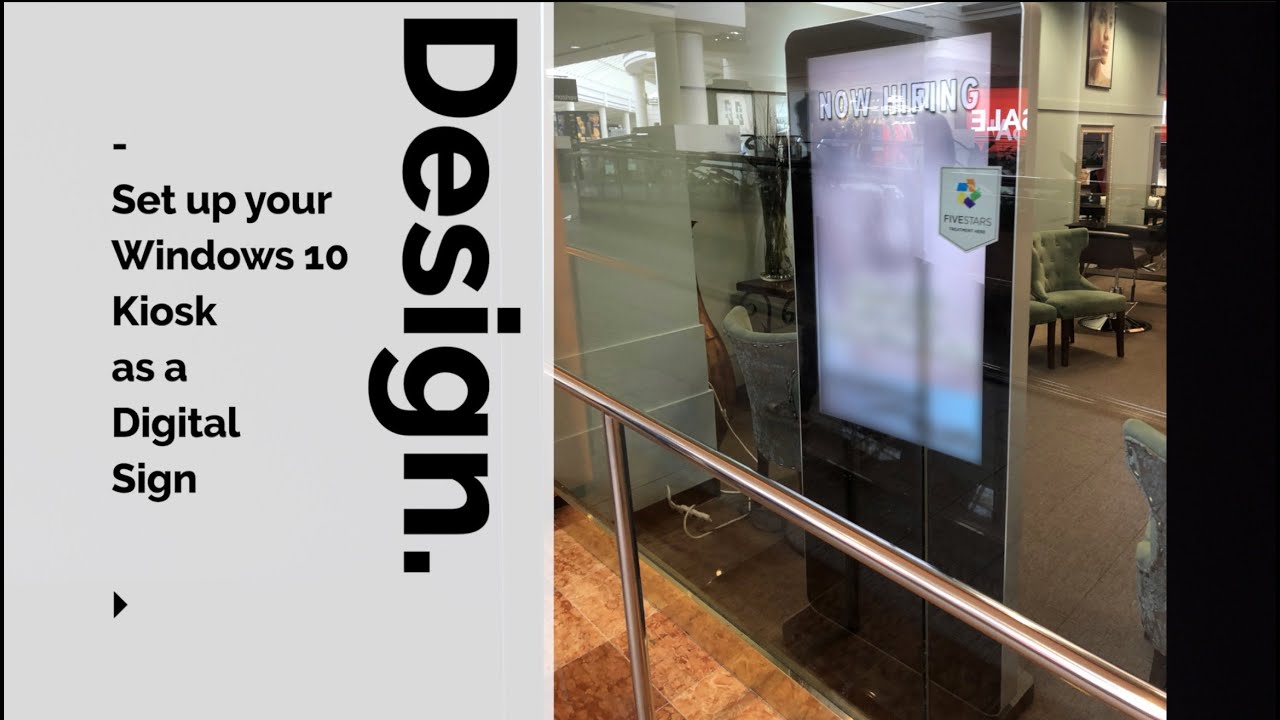 Setting up your Kiosk as a Digital Sign