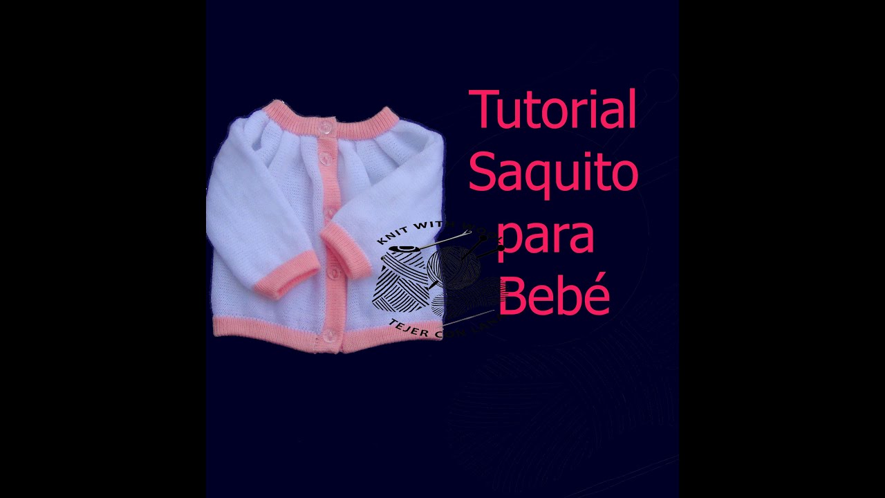 Saquito para bebé tutorial