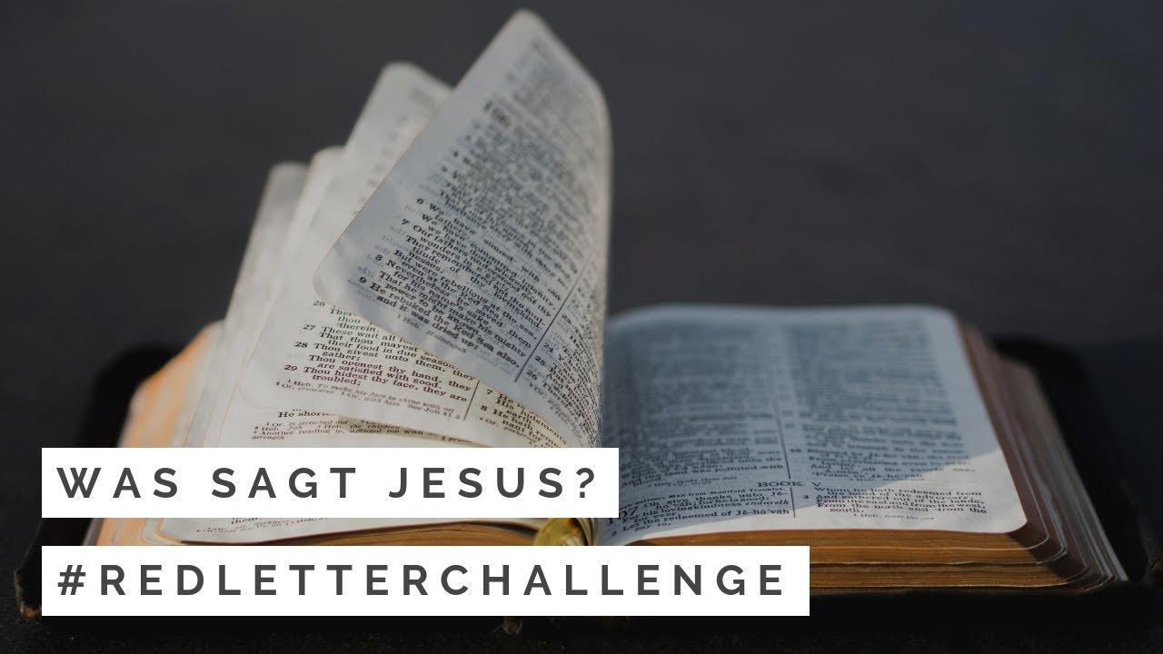 Was sagt Jesus?#redletterchallenge
