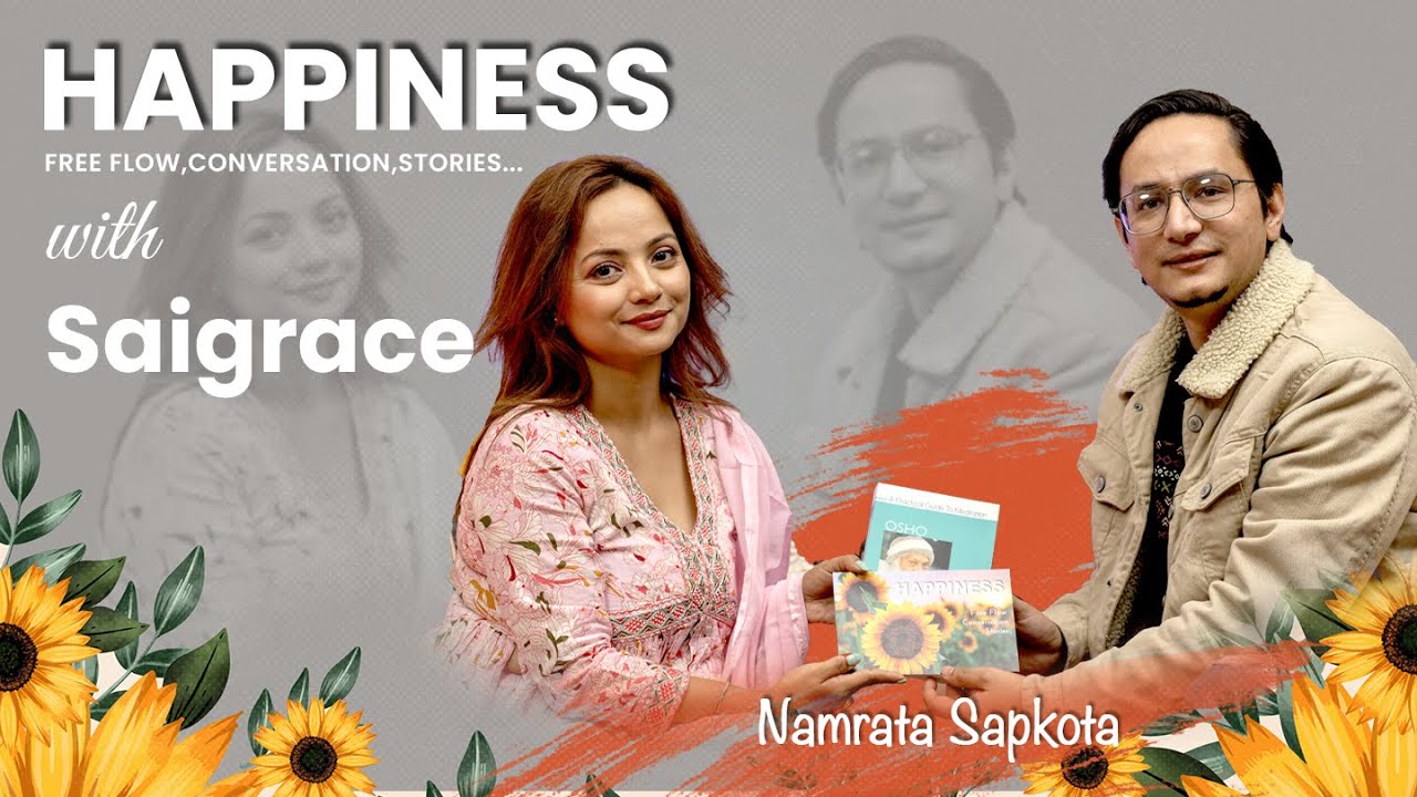 Spiritual Side of SAIGRACE POKHAREL | Storyteller #happinesspodcast #saigrace #namratasapkota