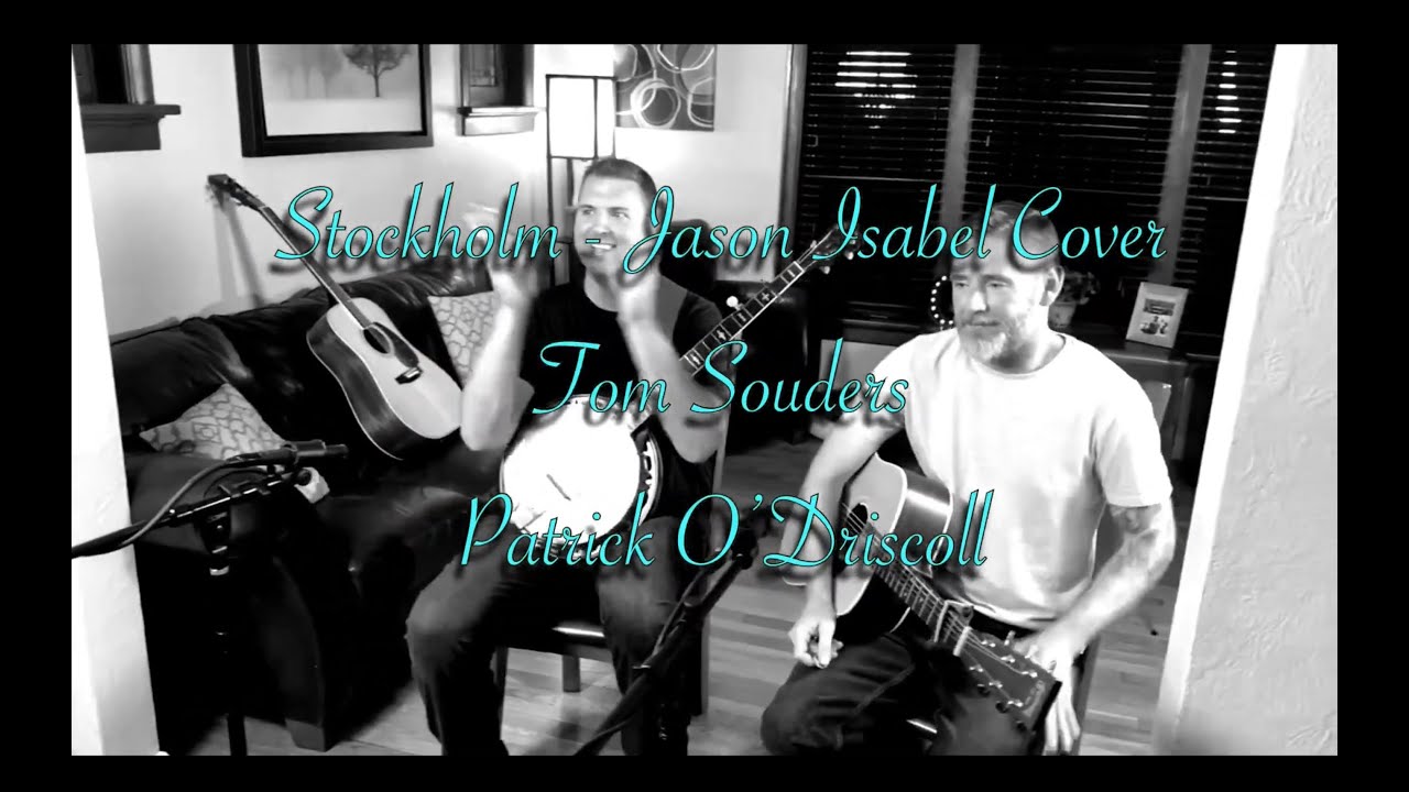 Stockholm - Jason Isbell Cover