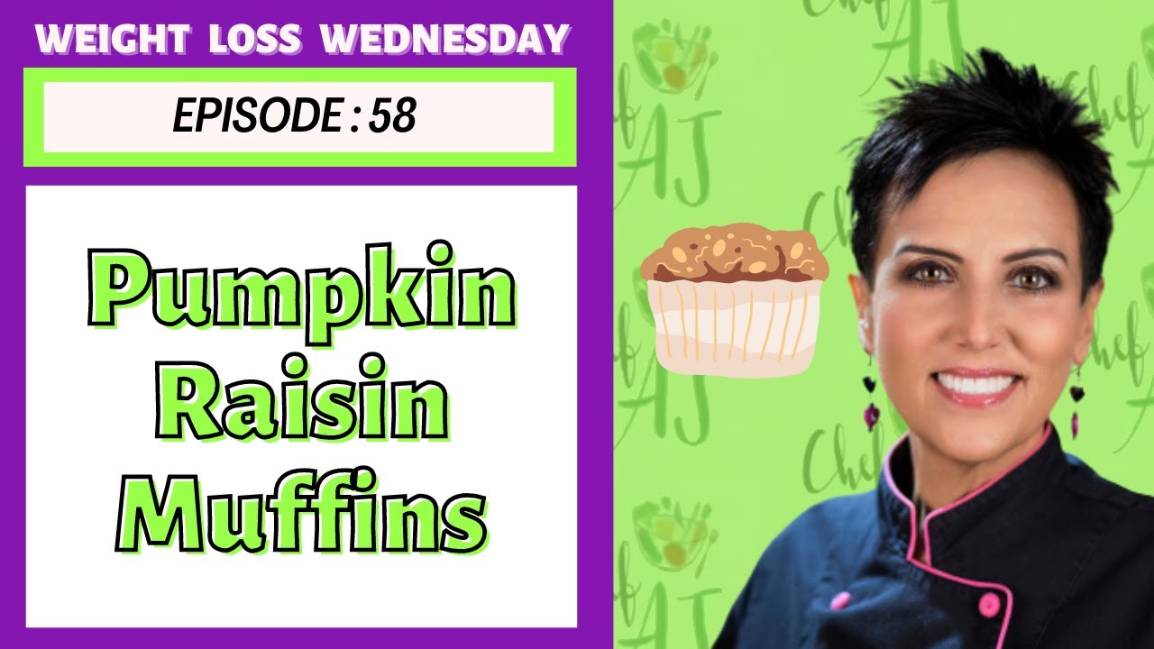 Pumpkin Raisin Muffins | WEIGHT LOSS WEDNESDAY - Episode: 58