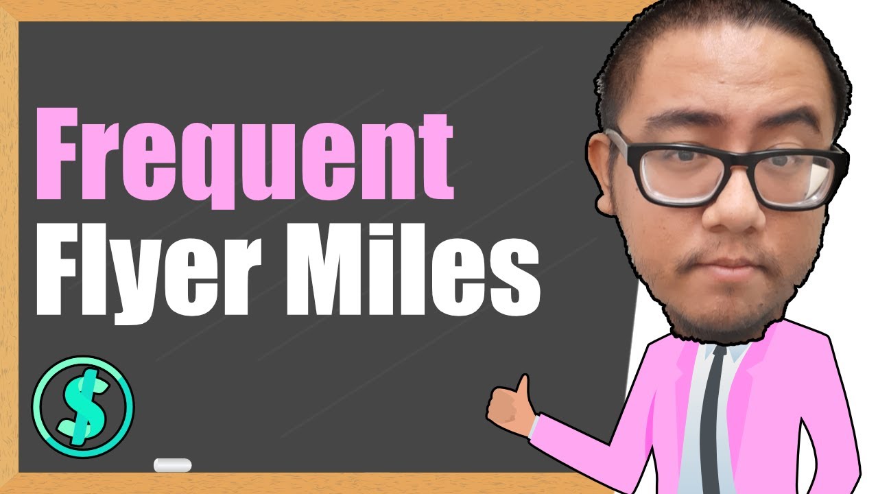 How Do Frequent Flyer Miles Work?