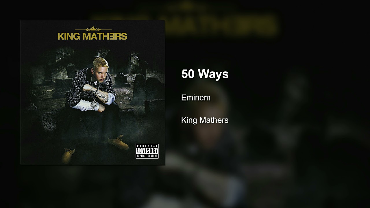 Eminem - 50 Ways (Remastered)