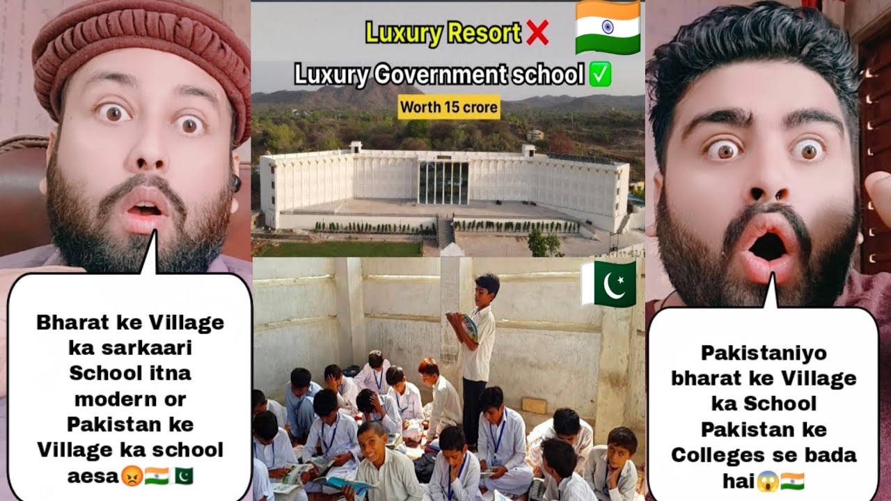 India Vs Pakistan Village Government School Condition And Facilities | Pakistani Reaction