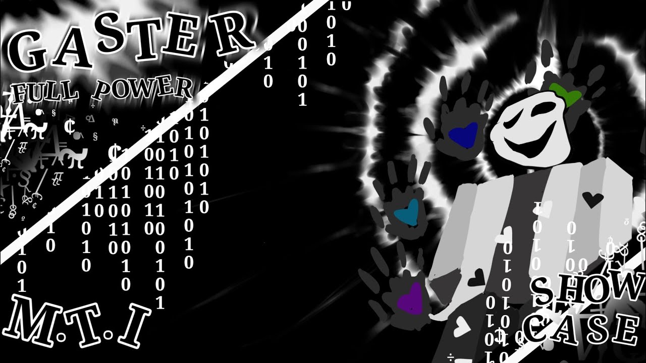 Gaster Full Power showcase || multiverse trollge insanity 