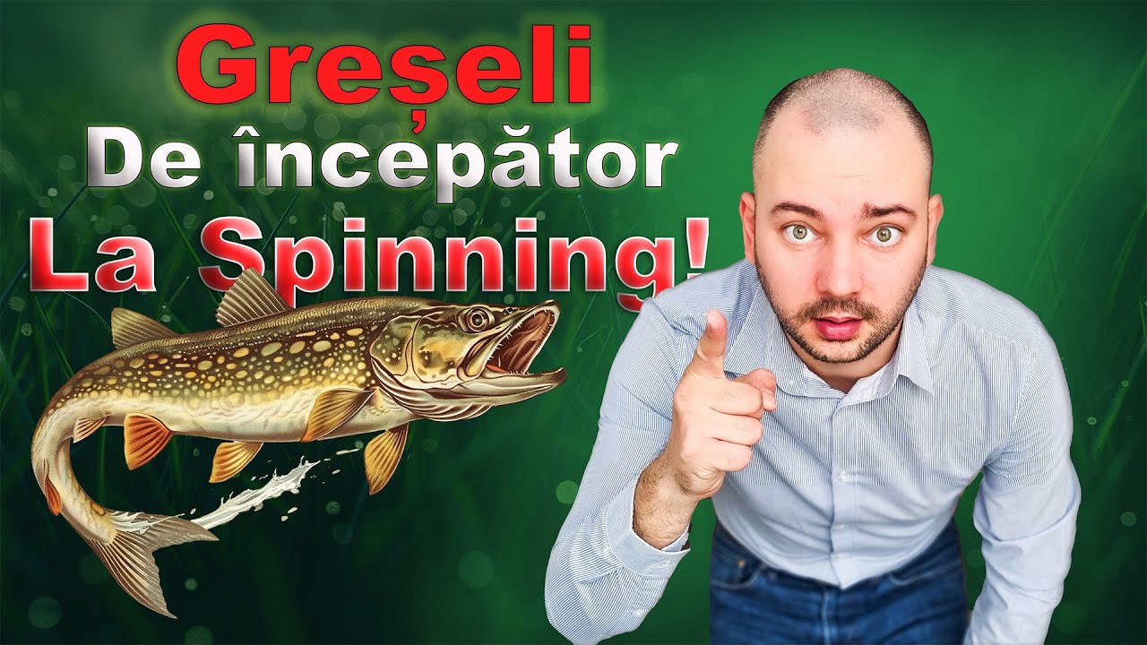 Greșeli în Pescuitul la Spinning – Le Faci și Tu?