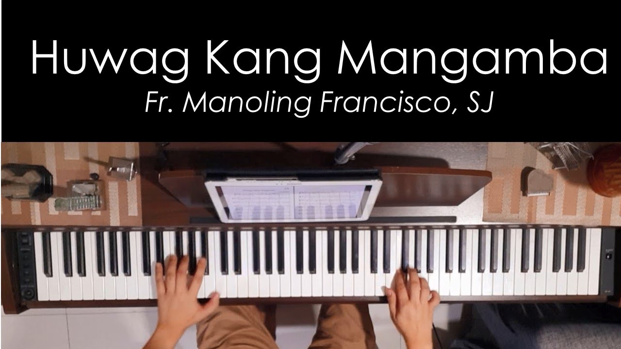Huwag Kang Mangamba (piano cover)