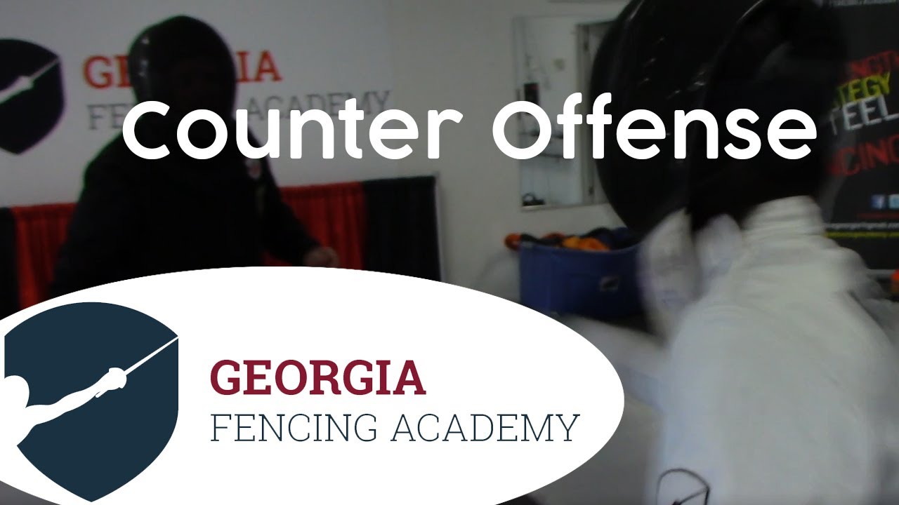 Fencing Lesson: Counter Offense