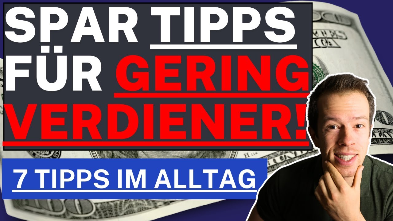 GELD SPAREN als Geringverdiener: 7 Top Spartipps, die deinen ALLTAG verändern!