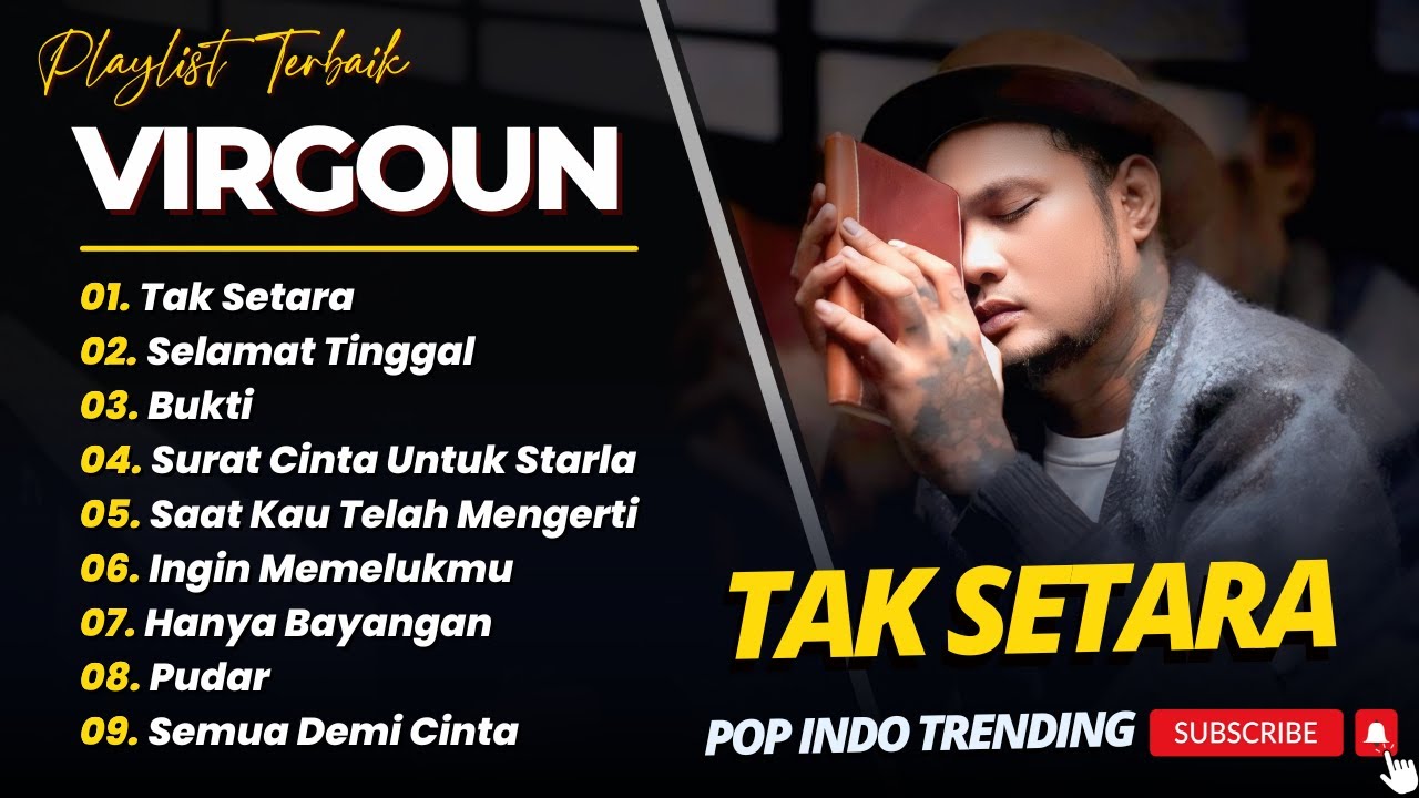 VIRGOUN - TAK SETARA - SELAMAT (SELAMAT TINGGAL) - BUKTI || POP INDO TRENDING 2026