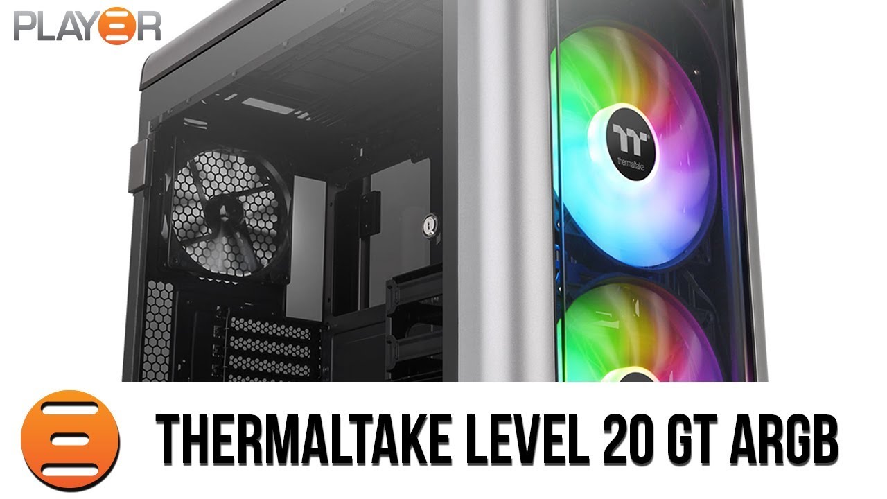 Thermaltake Level 20 GT ARGB Case