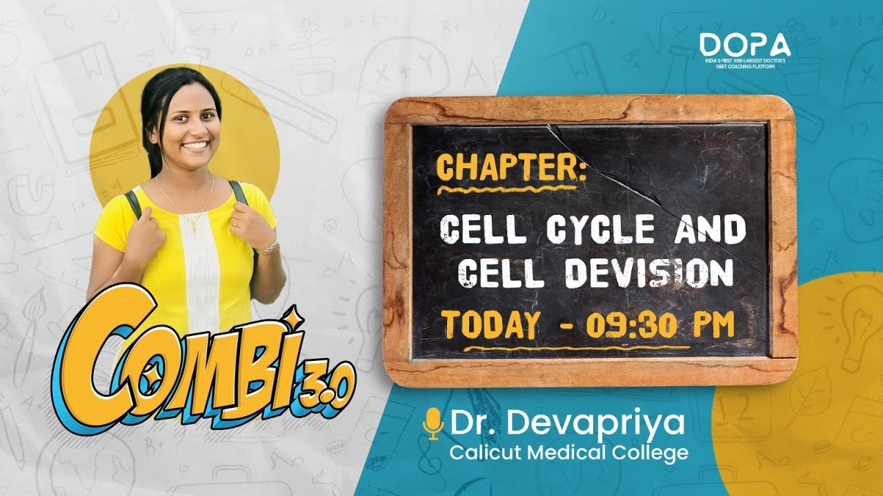 CELL CYCLE AND CELL DIVISION | | Biology | Combi 3.0 | Dr Devapriya #neet2024