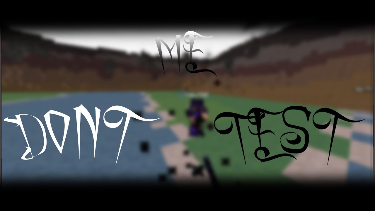 DONT TEST ME - MINECRAFT MONTAGE