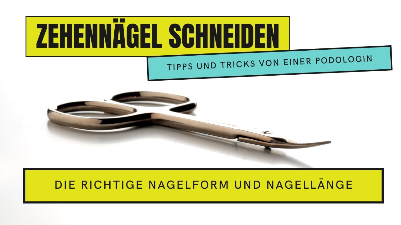 Die richtige NAGELFORM und NAGELLÄNGE | So schneidest du deine ZEHENNÄGEL richtig!