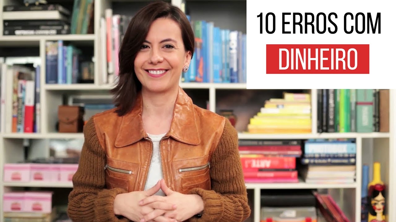 Não cometa esses 10 erros com dinheiro!