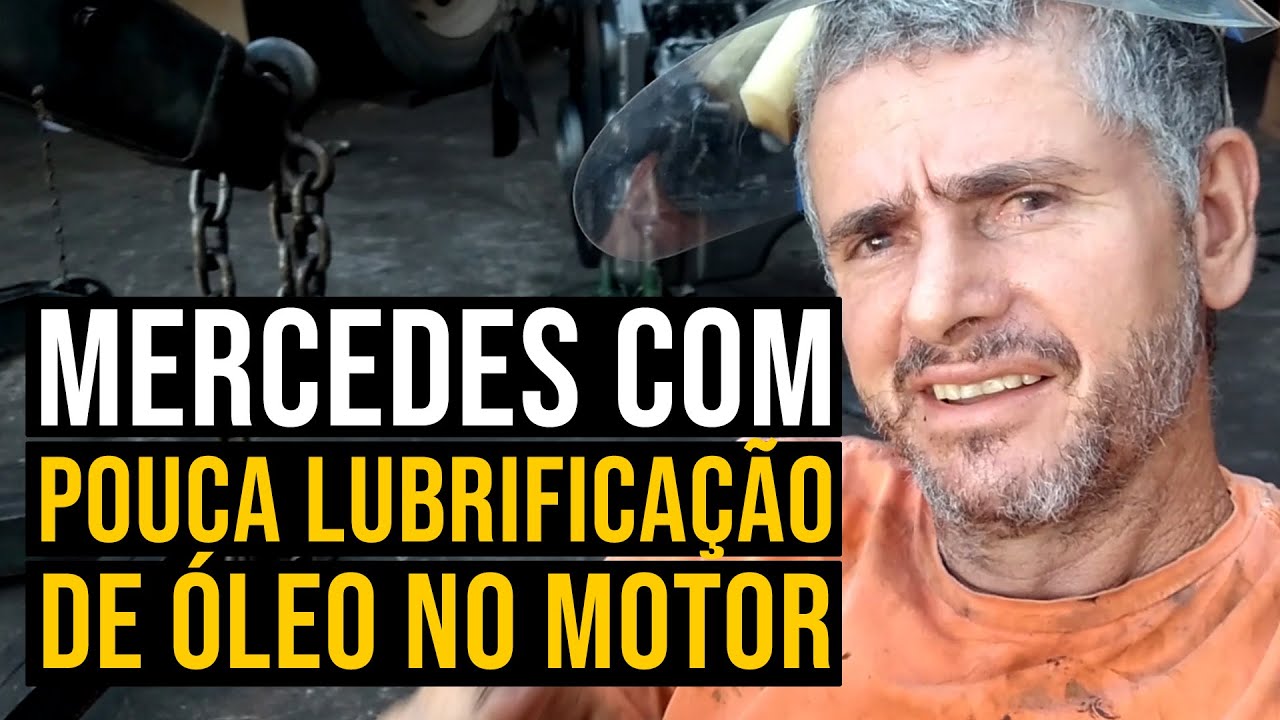 Mercedes com pouca lubrificação de óleo no motor | Vídeo Resposta #56