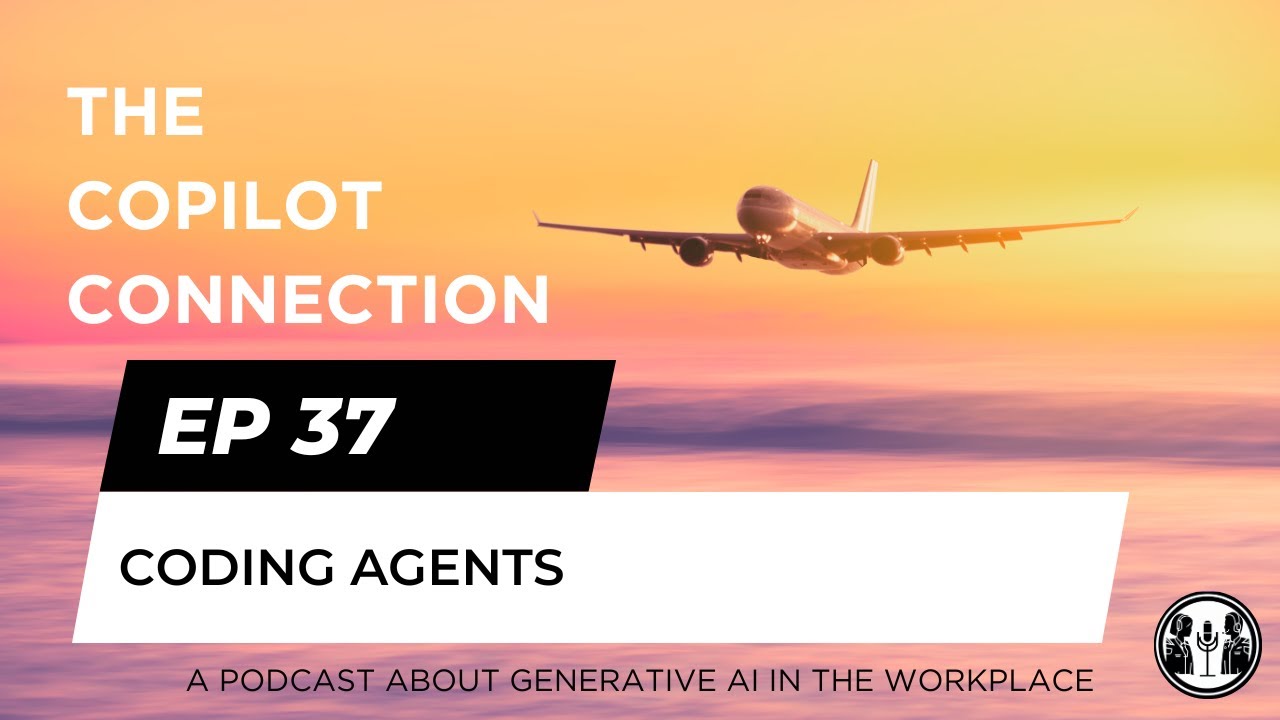 Ep 37 - Coding Agents