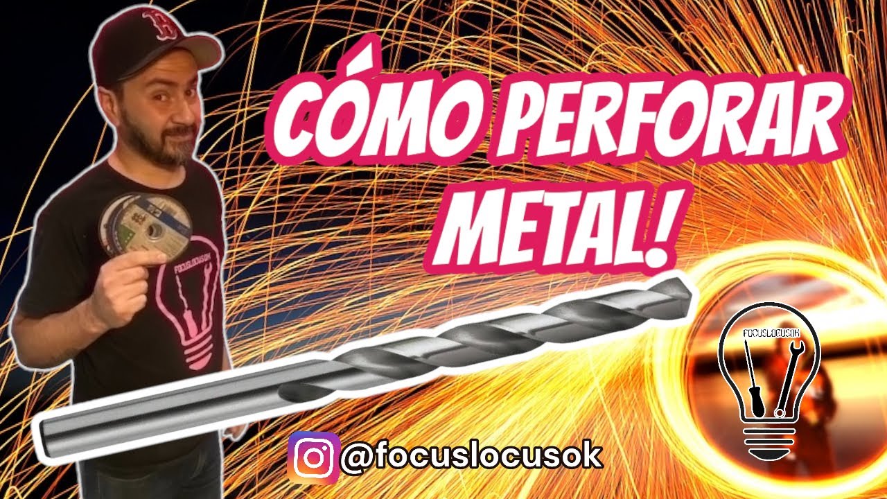 CÓMO PERFORAR METAL- TODO LO QUE TENES QUE SABER
