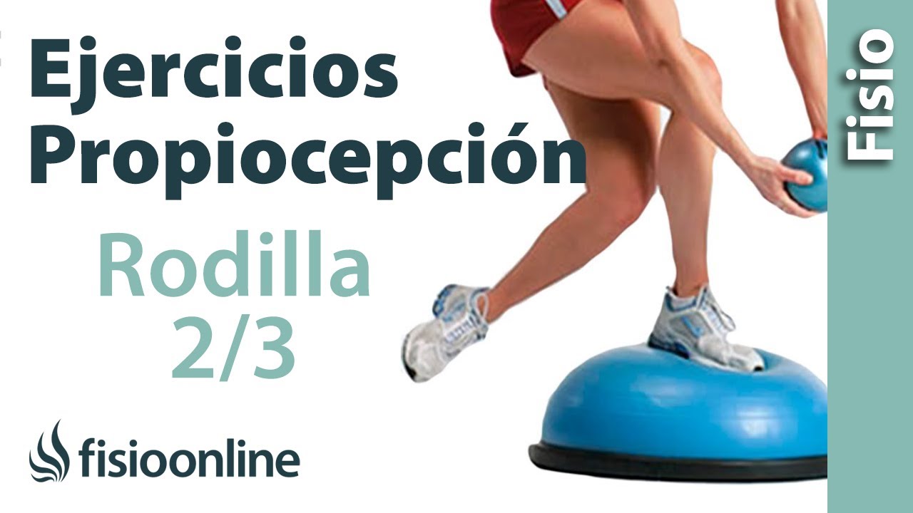 Ejercicios de propiocepción o propioceptivos de rodilla - Nivel intermedio - Reforzar la rodilla