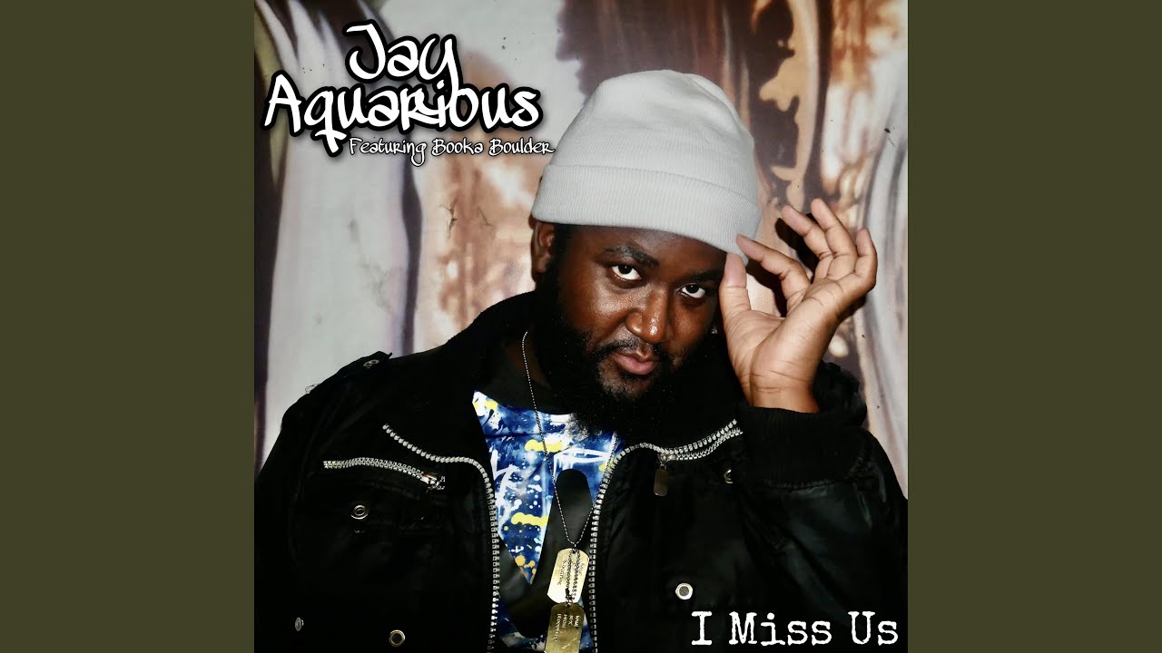 I Miss Us (feat. Booka Boulder)