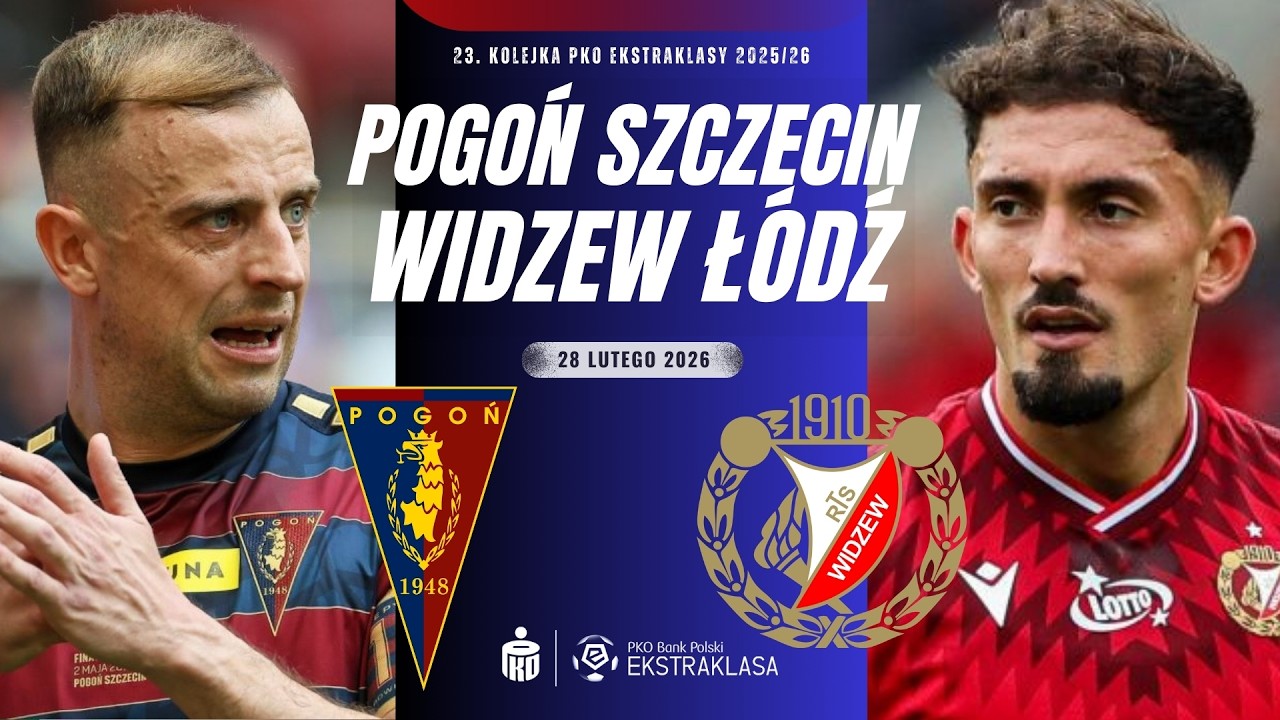 POGOŃ SZCZECIN - WIDZEW ŁÓDŹ | 23. KOLEJKA EKSTRAKLASY 2025/26 | RELACJA NA ŻYWO KOMENTARZ LIVE