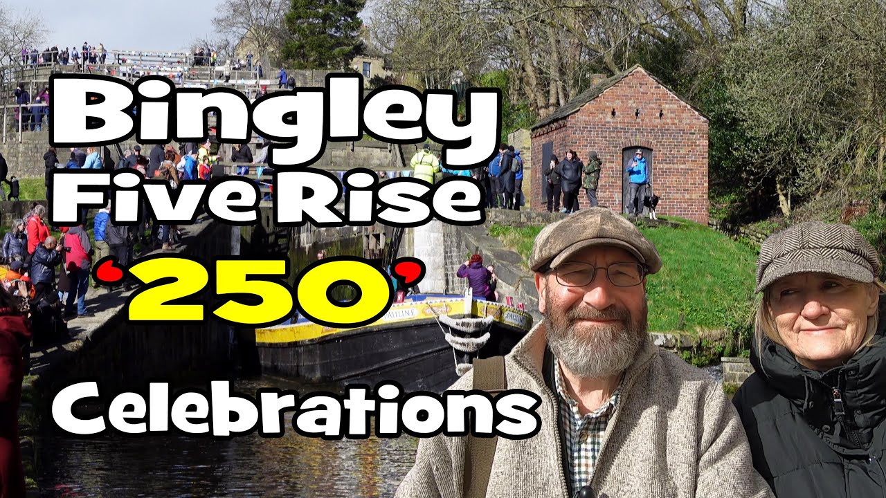 394. Celebrating Bingley Five Rise Locks on their 250th Anniversary