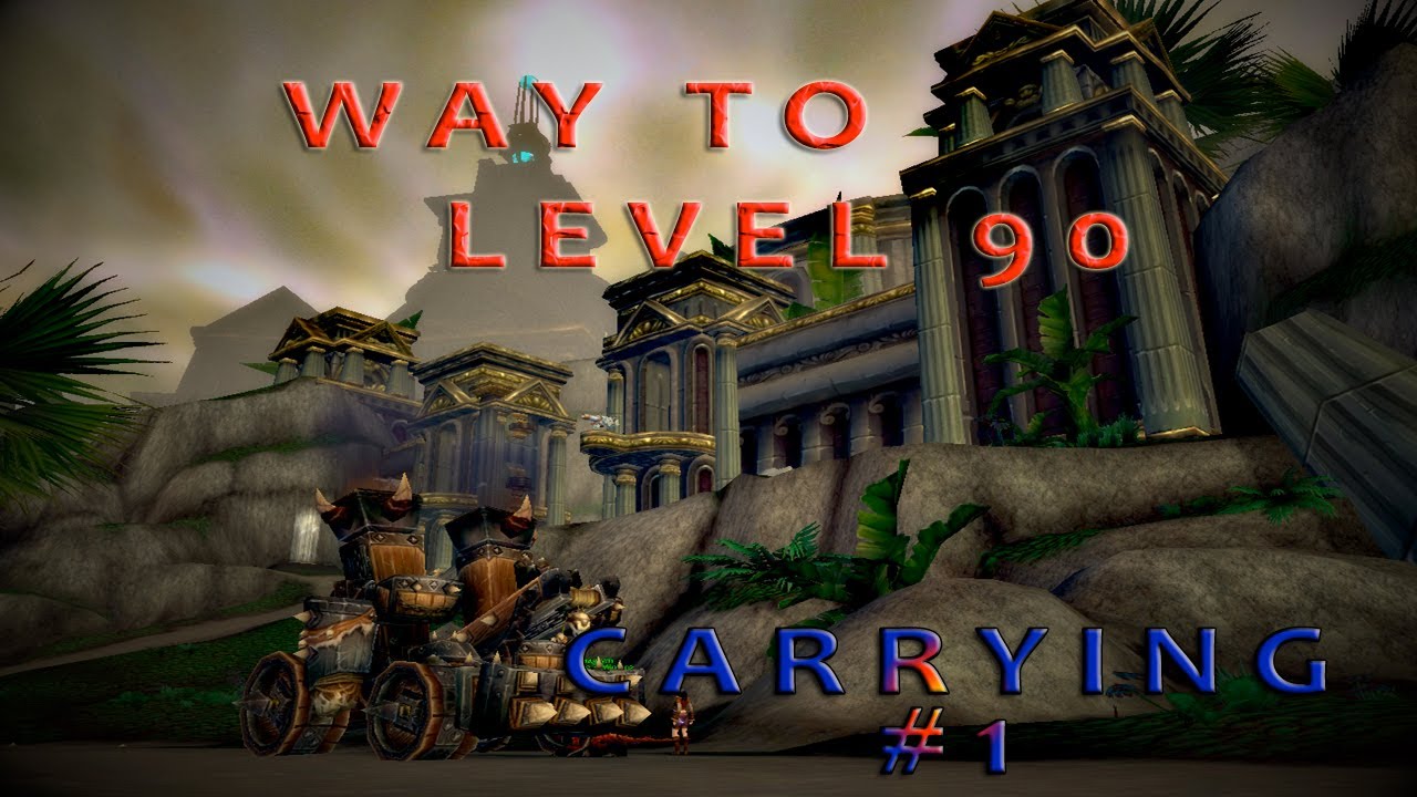 My Way to Level 90 - Carrying Battlegrounds