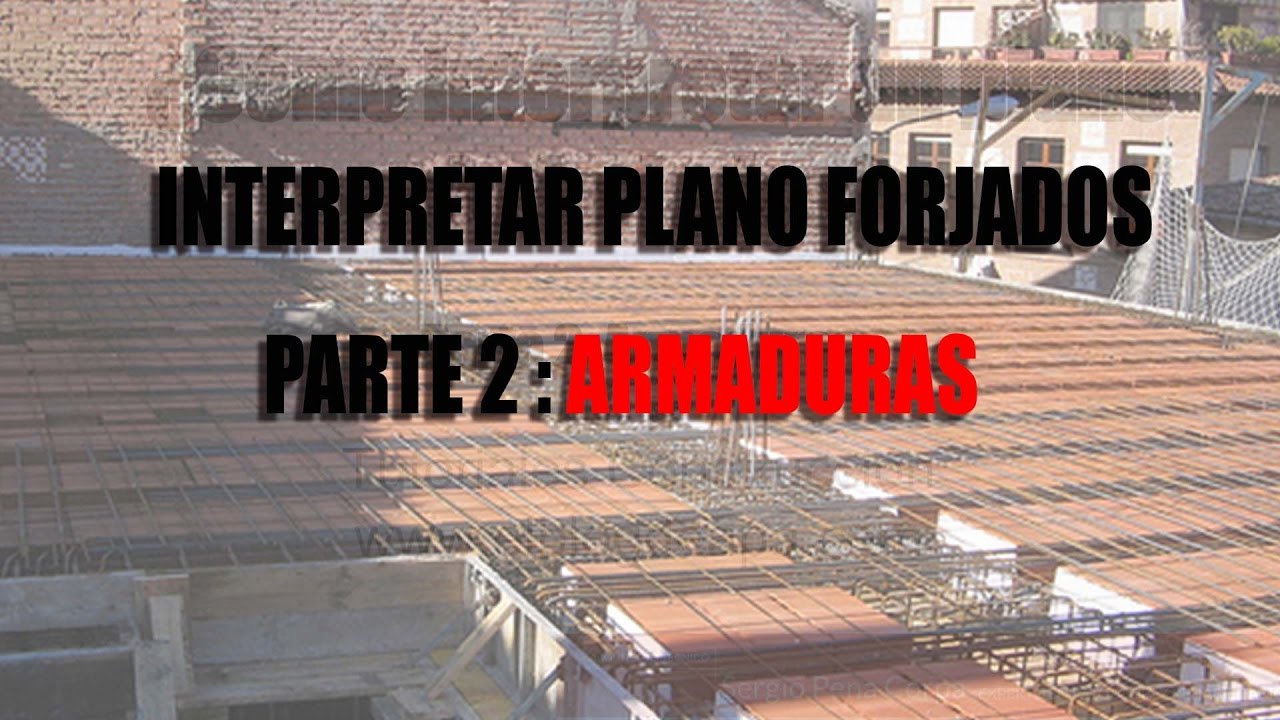 Cómo interpretar un plano de forjados - parte 2 armaduras