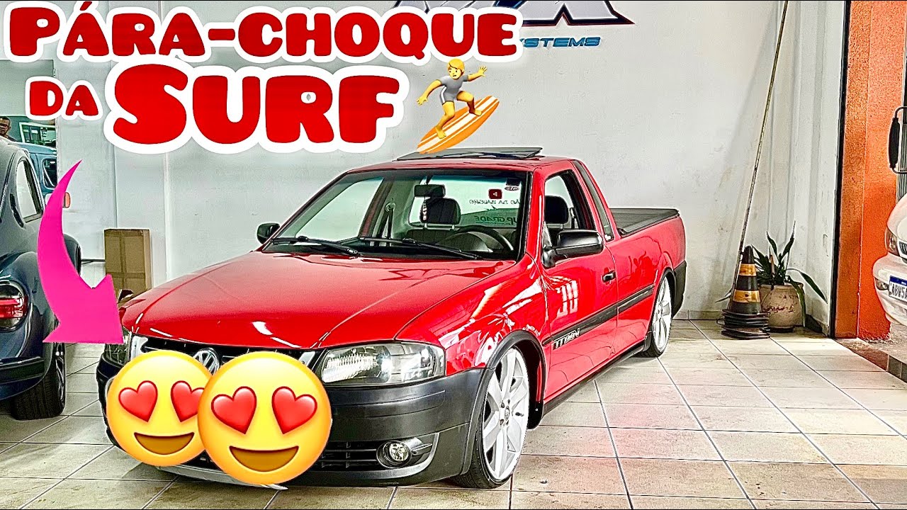 ACESSÓRIO NOVO PARA A SAVEIRO😍 *pára-choque da surf 🏄‍♂️