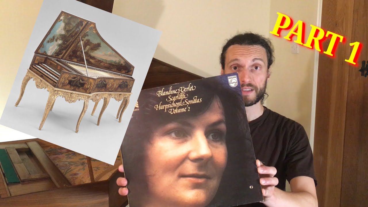 Scarlatti on Historical French harpsichord PART 1 🎶 (vinyl record)