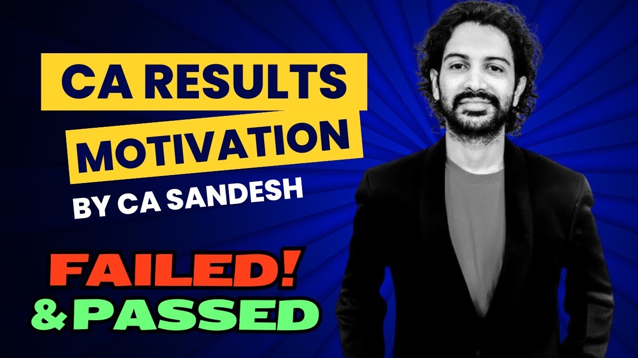 CA Results - Motivational Video by CA Sandesh