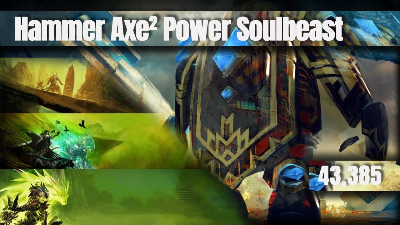 Power Soulbeast Hammer Axe² 43,3k