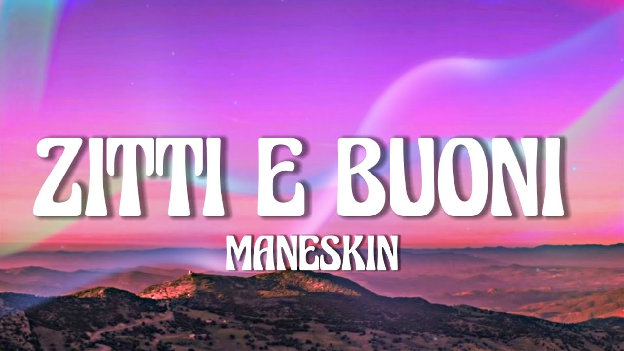 M&aring;neskin - ZITTI E BUONI (Latra/Lyrics) Italy 🇮🇹 Eurovision 2021
