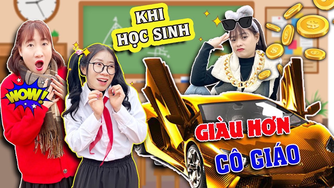 Cô Giáo Nghèo Và Học Sinh Giàu - Lớp Học Vui Vẻ | Tuyết Tuyết TV