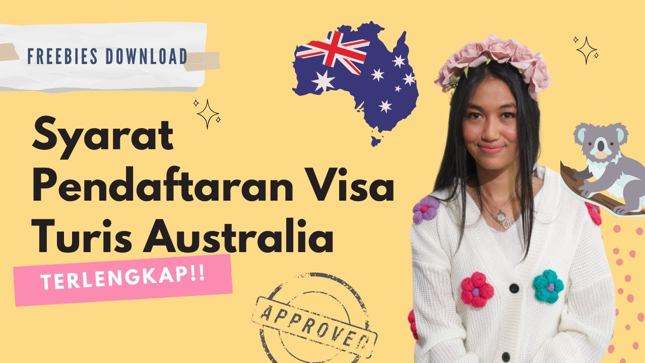 Persyaratan Visa Turis Australia 2025 TERLENGKAP (Part 1) - GRATIS DOWNLOAD CONTOH