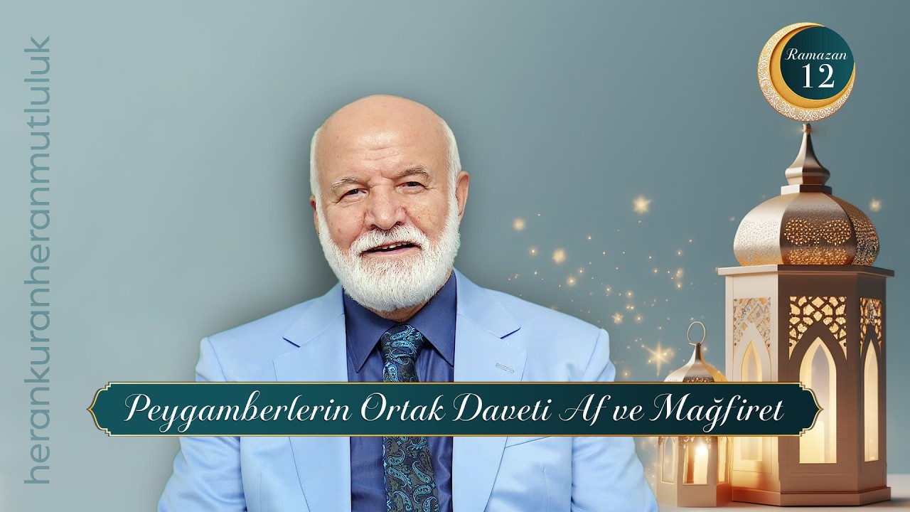 Bölüm 12: Peygamberlerin Ortak Daveti Af ve Mağfiret | @dr.abdulcabbarboran​
