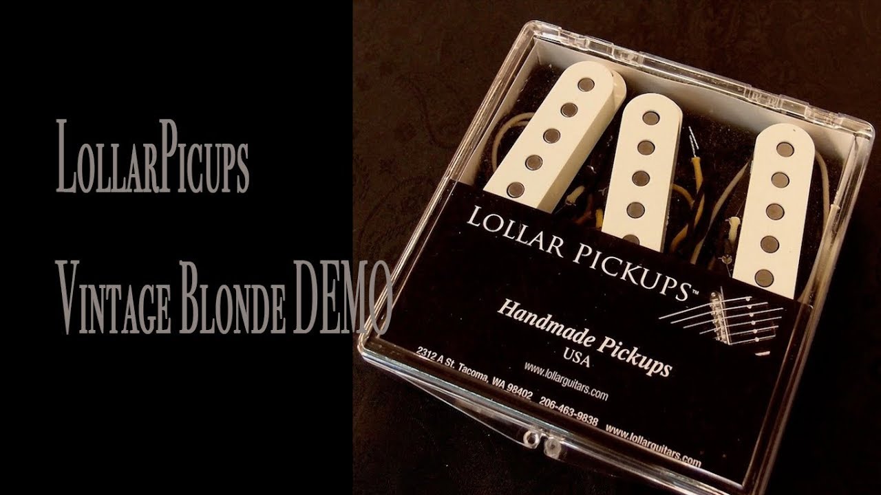 Lollar Vintage Blonde Pickup sound / ピックアップ レビュー